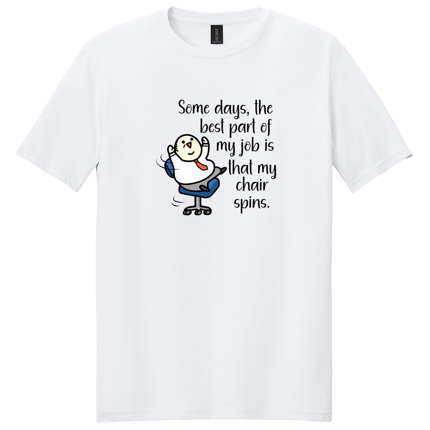 Best Thing About My Job Shirt