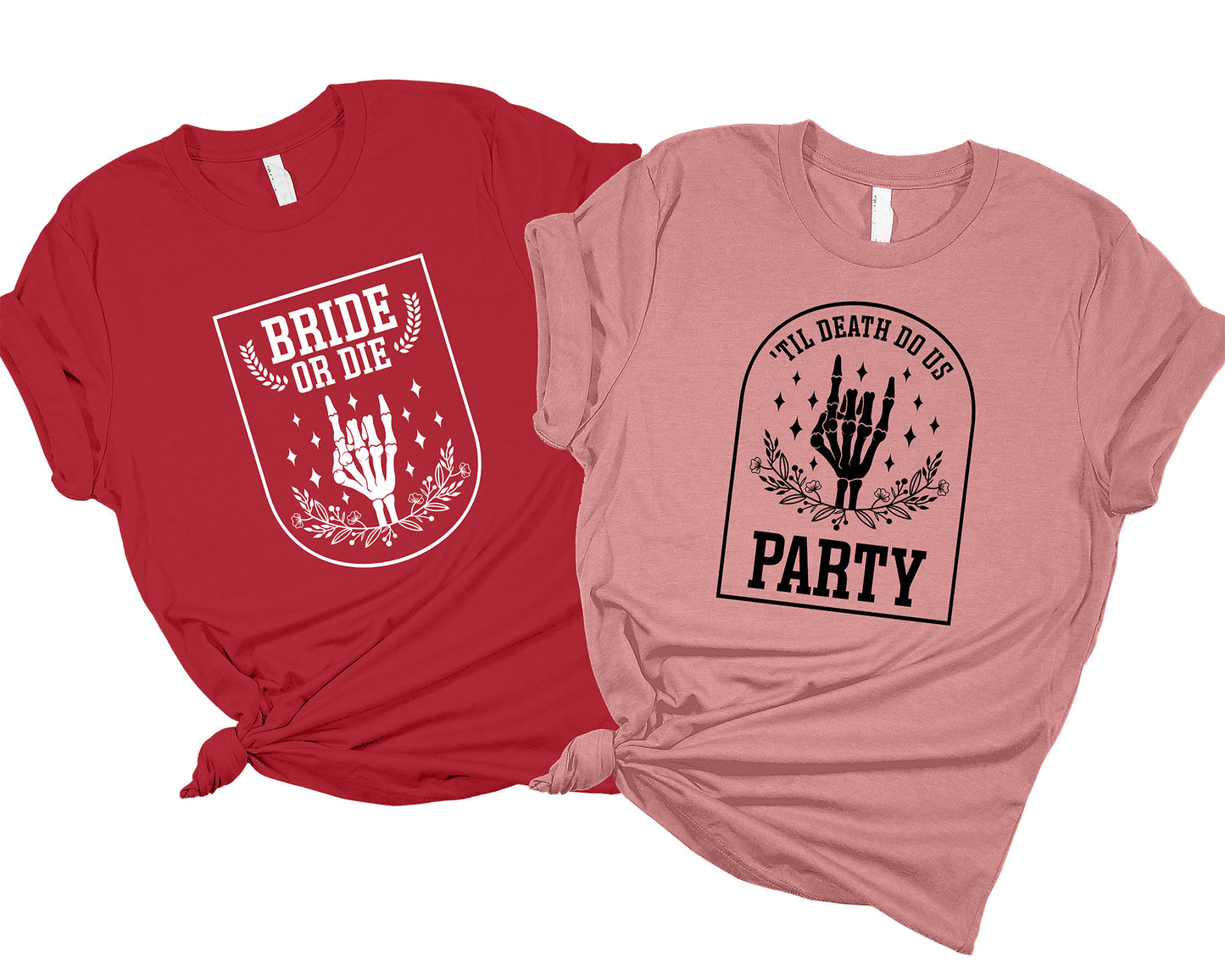 Funny Bachelorette Party T-shirts with "Bride or Die" and "Til Death Do Us Party" Designs