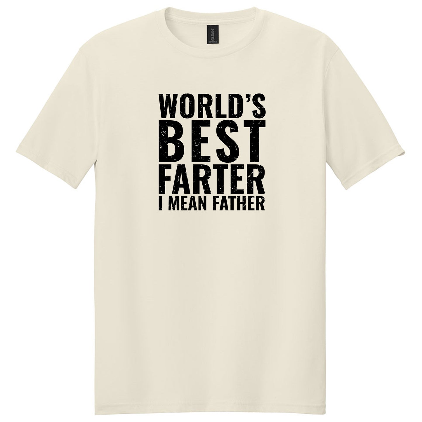 World's Best Farter (I Mean Father) Father’s Day T-shirt