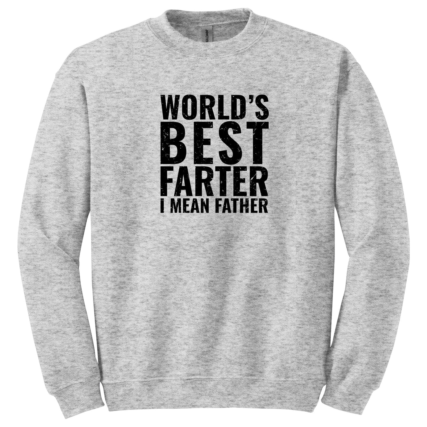 World's Best Farter (I Mean Father) Father’s Day T-shirt