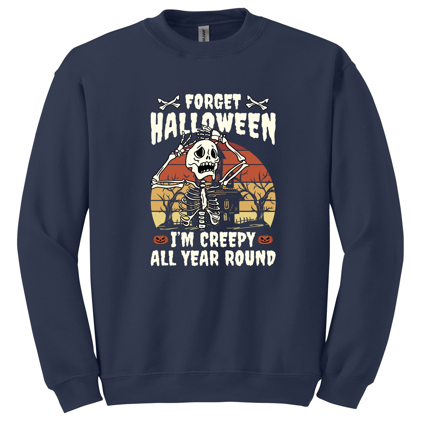 Forget Halloween, I'm Creepy all year Round T-shirt