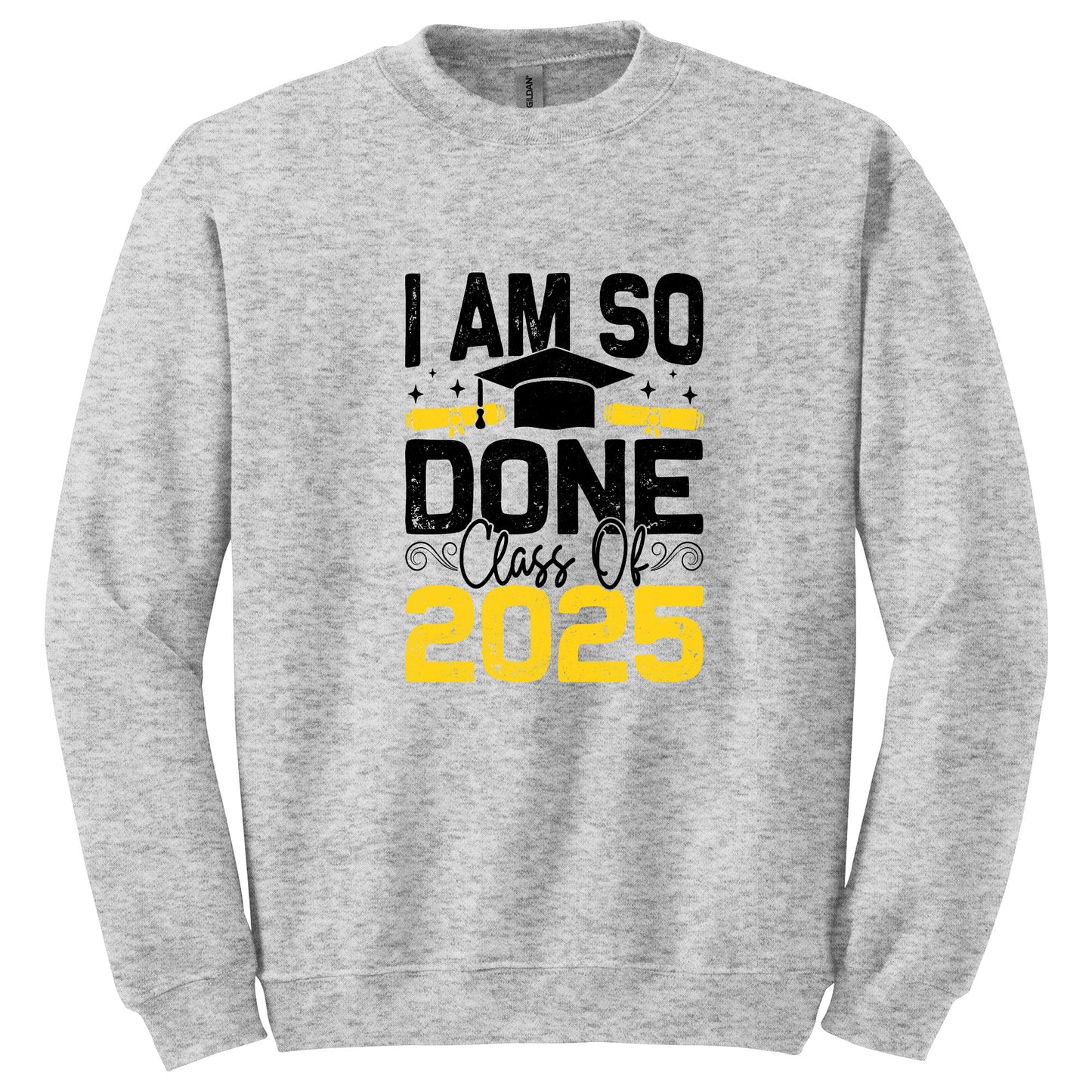 I Am So Done β Class of 2025 Graduation Shirt