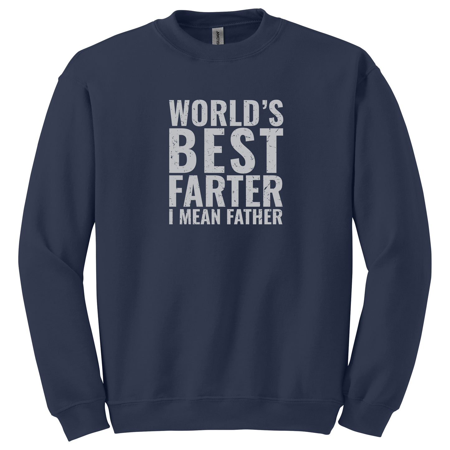 World's Best Farter (I Mean Father) Father’s Day T-shirt
