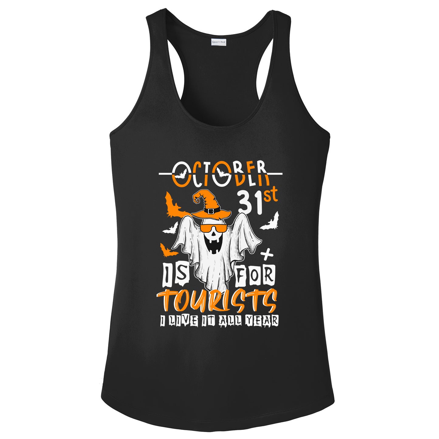 October 31st is for Tourists, I live it all year T-Shirt