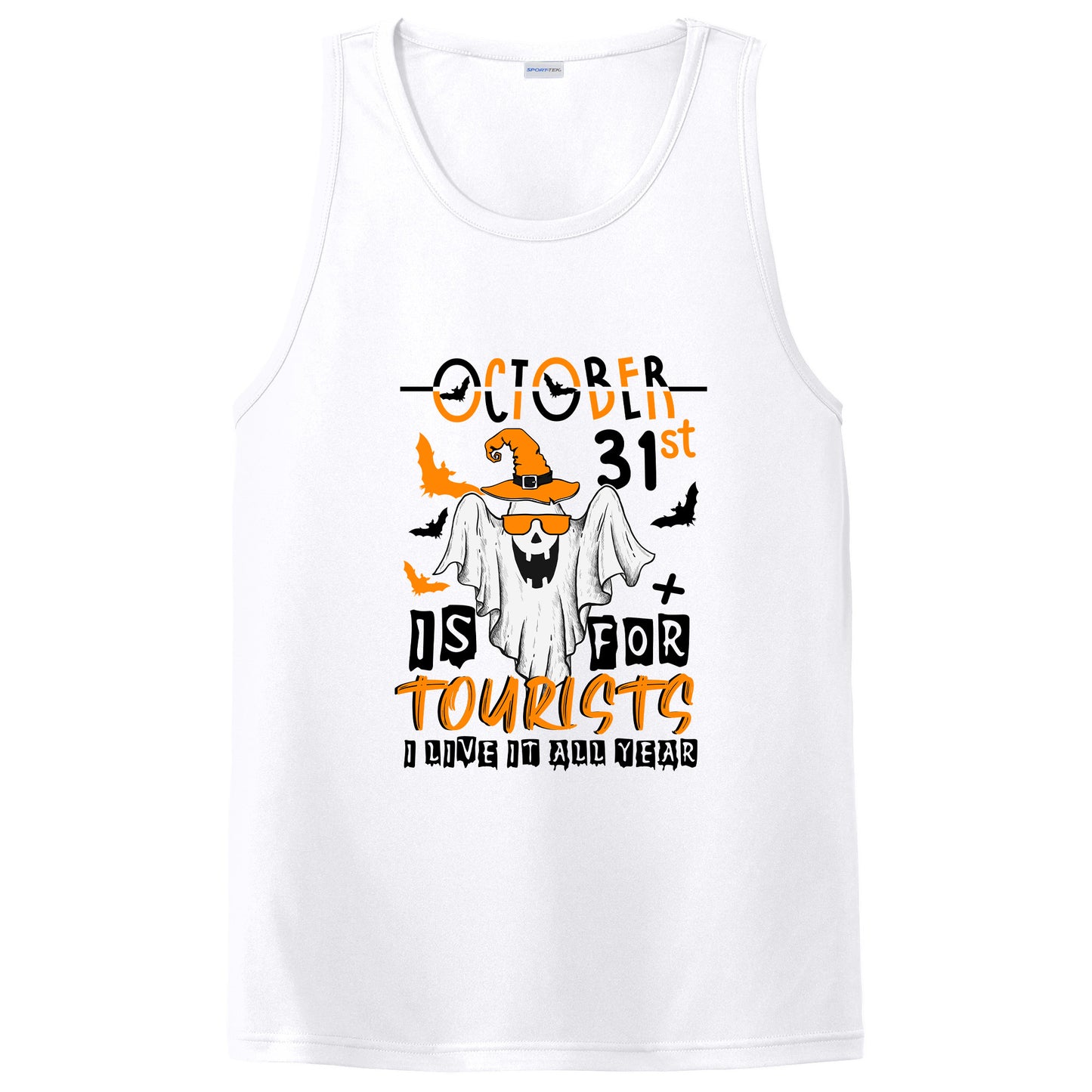 October 31st is for Tourists, I live it all year T-Shirt