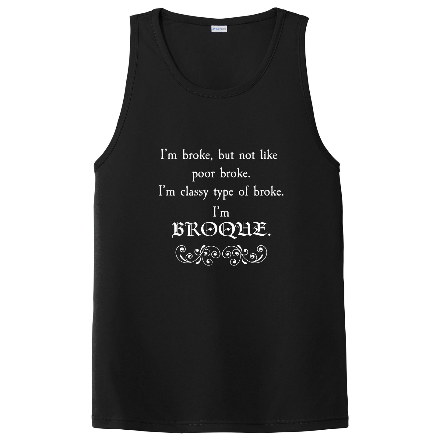 Classy Type of broke T-shirt