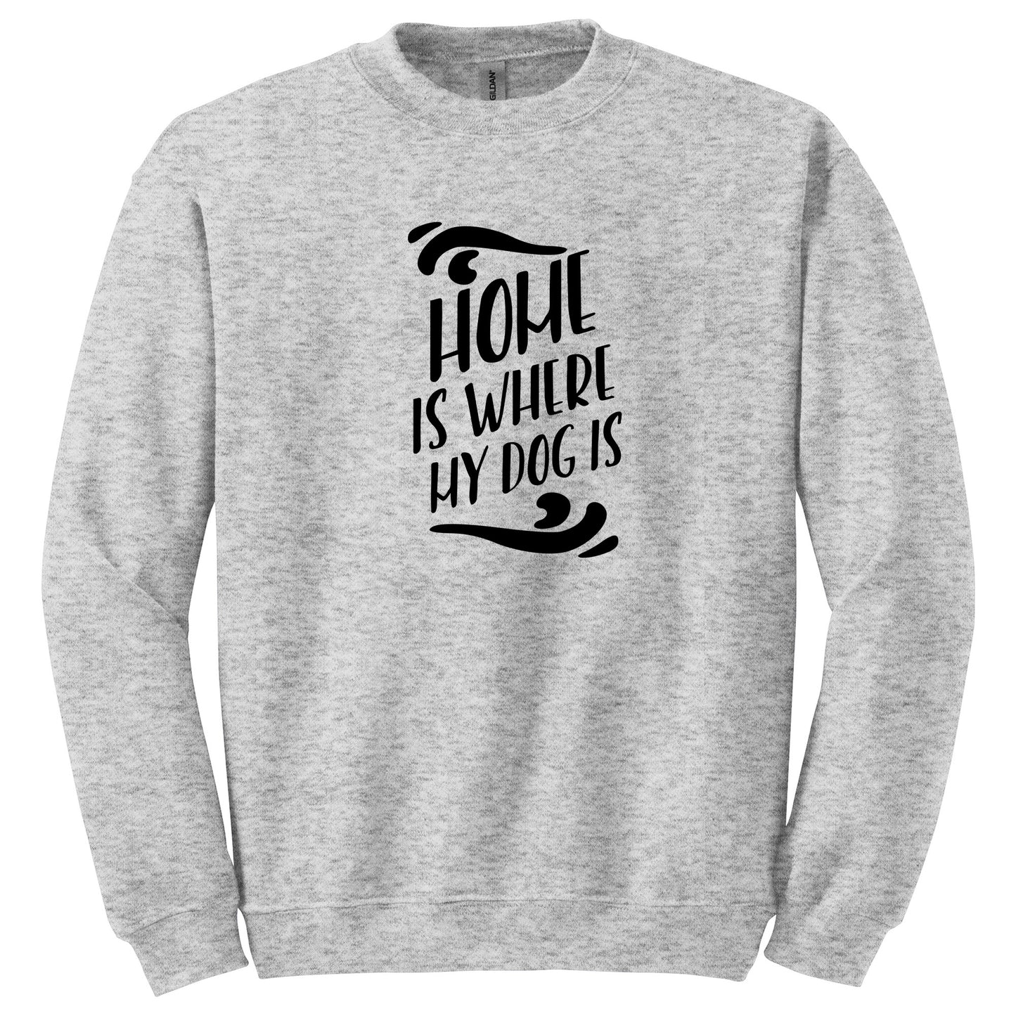Home Is Where My Dog Is T-shirt