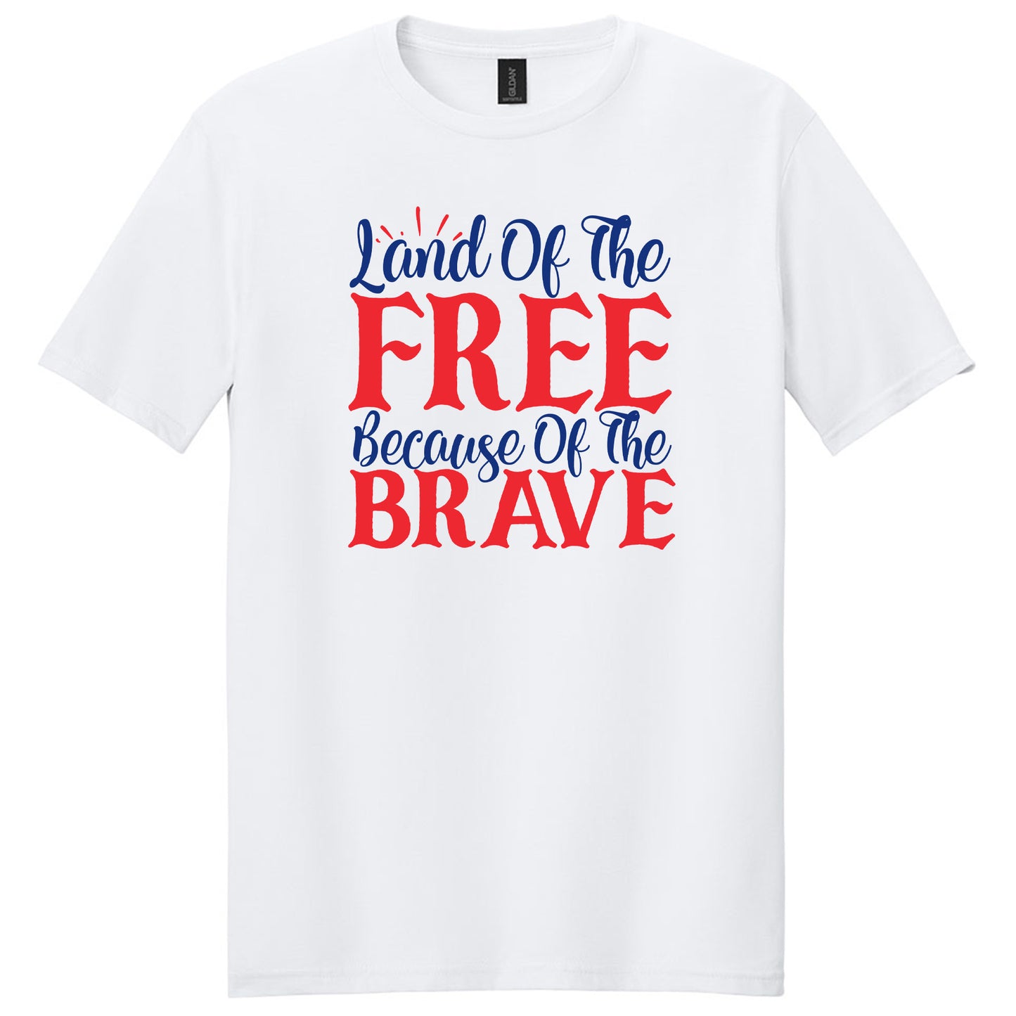 Land of the Free because of the Brave Tshirt