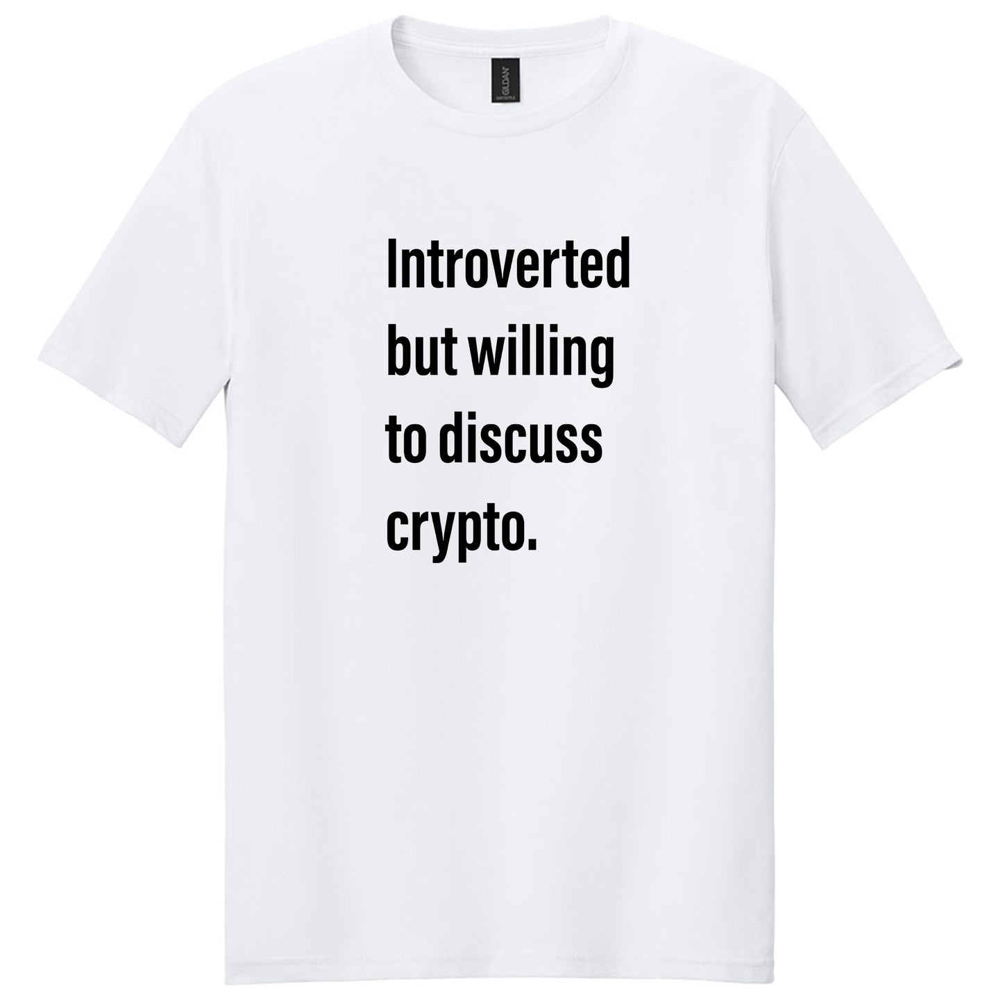 Introverted But Willing To Discuss Crypto T-shirt