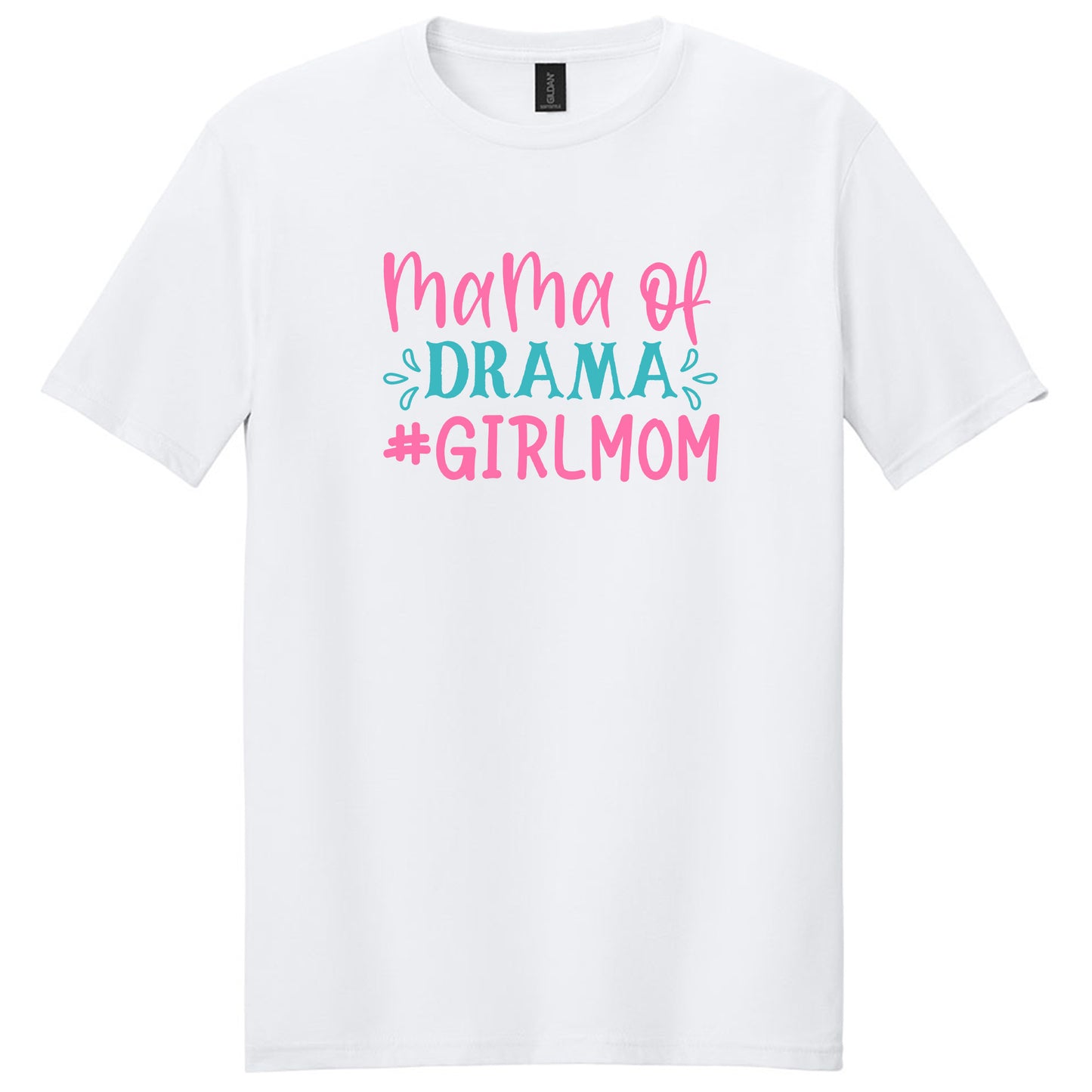 Mama of Drama Girl Mom T-shirt