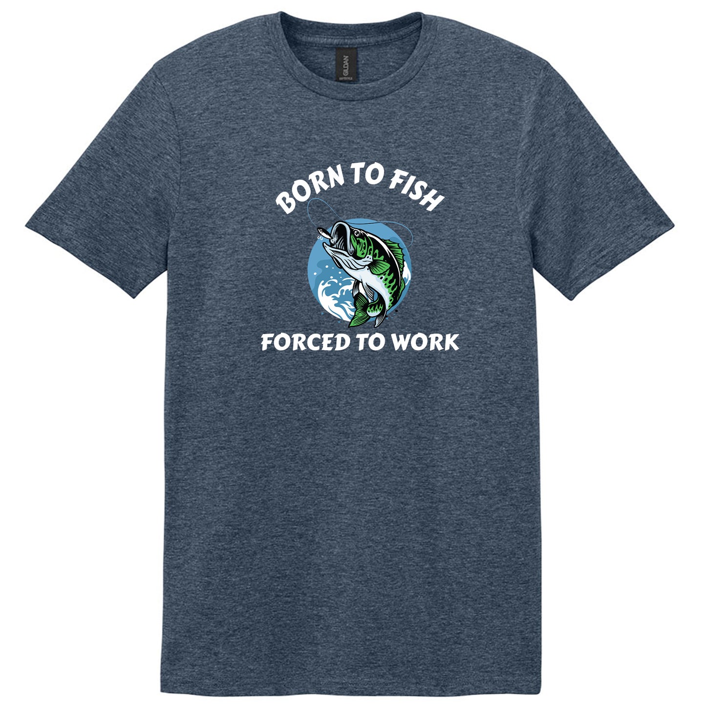 Born To Fish Forced To Work T-Shirt