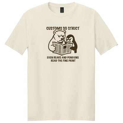 Customs so strict Penguins and Bears Resist Shirt