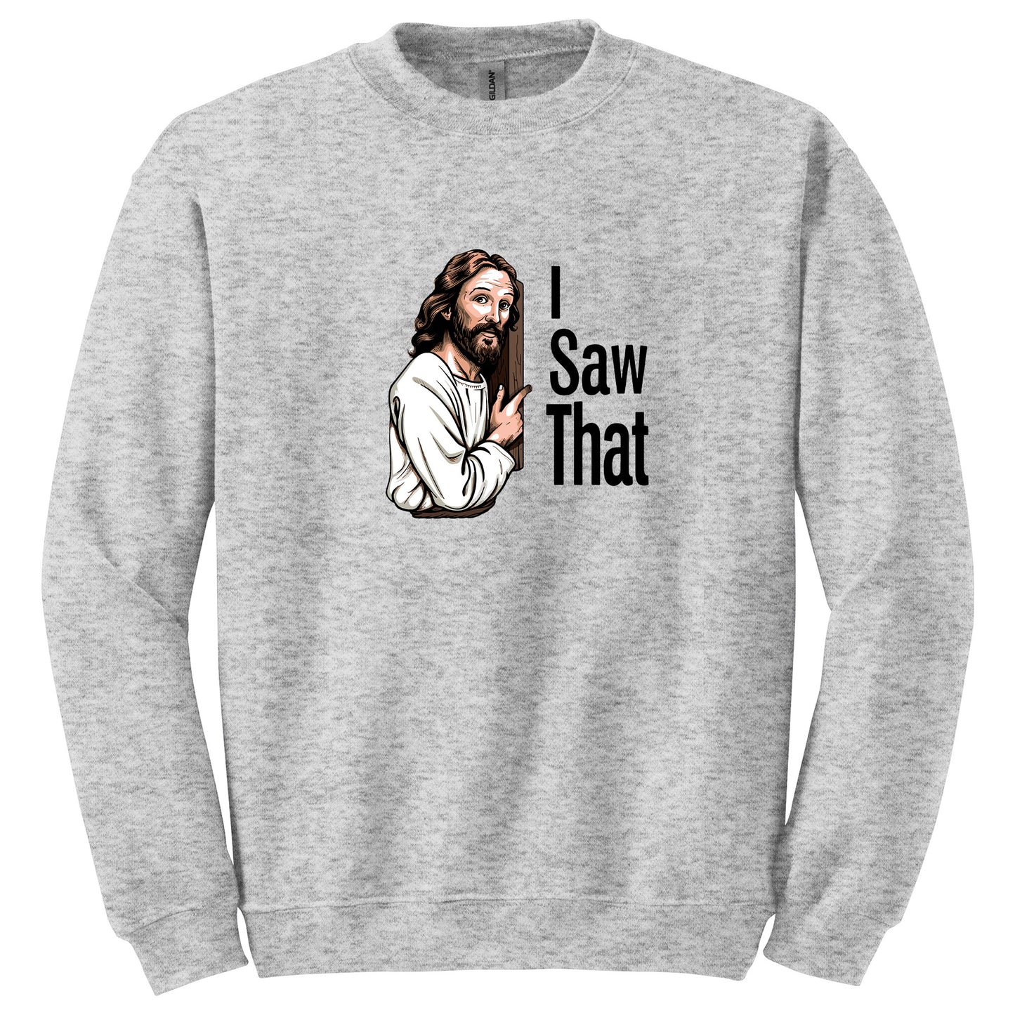 I Saw That Jesus T-Shirt