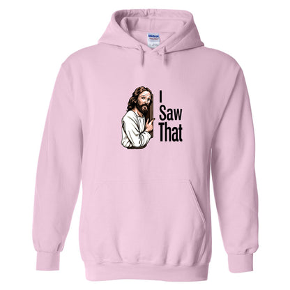 I Saw That Jesus T-Shirt