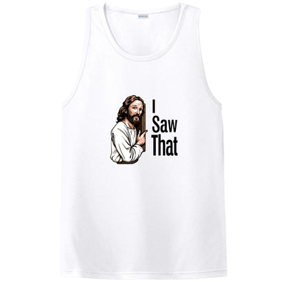 I Saw That Jesus T-Shirt