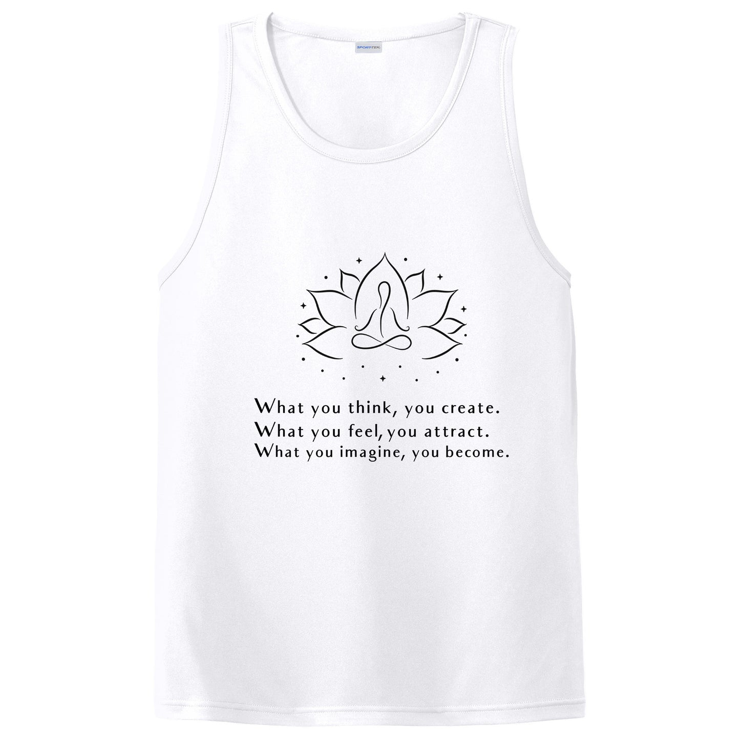 What You Think, You Create T-Shirt