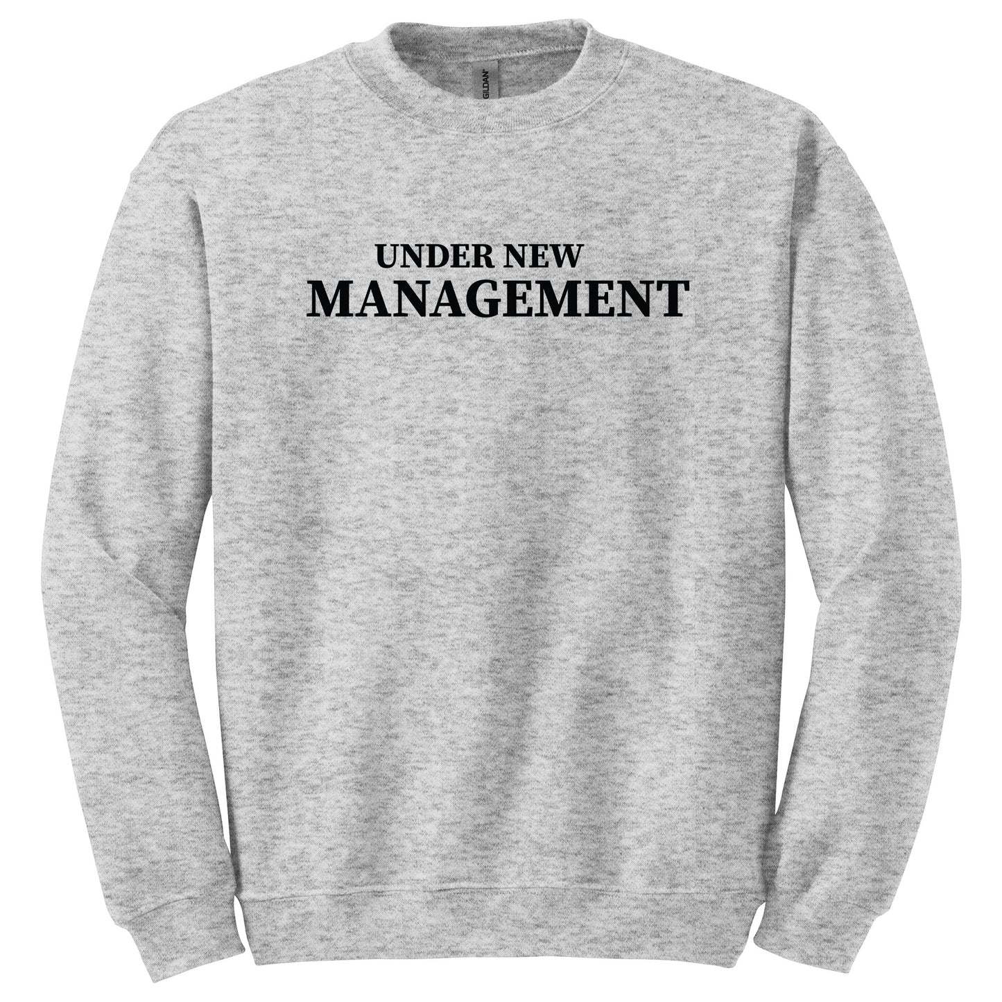 Under New Management I'm The New Manager T-Shirt