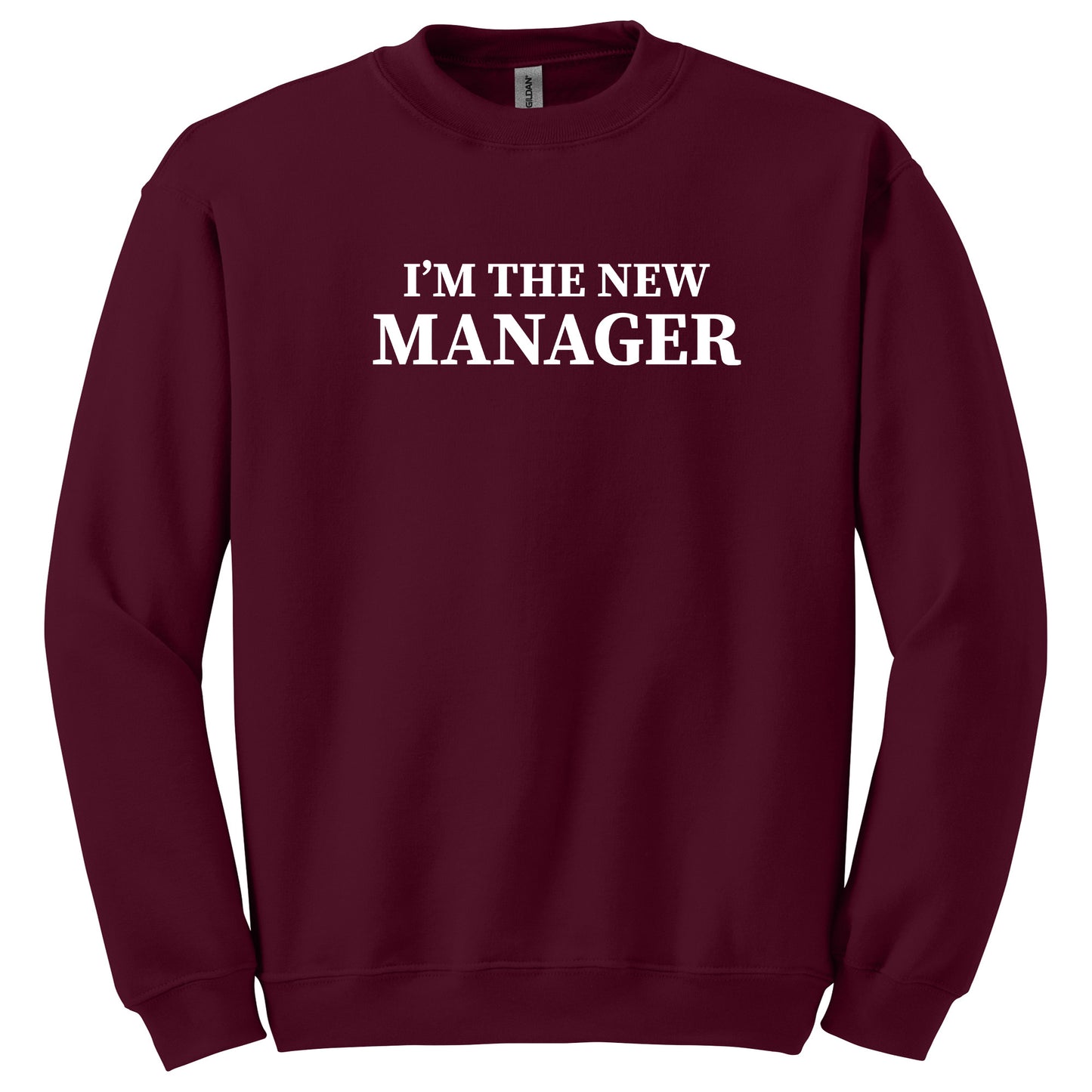 Under New Management I'm The New Manager T-Shirt