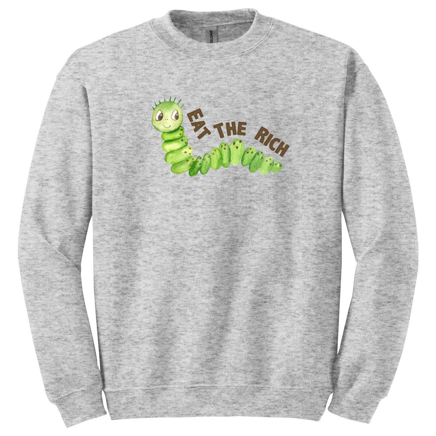 Eat The Rich Caterpillar Funny Weekend T-Shirt