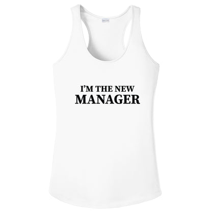 Under New Management I'm The New Manager T-Shirt